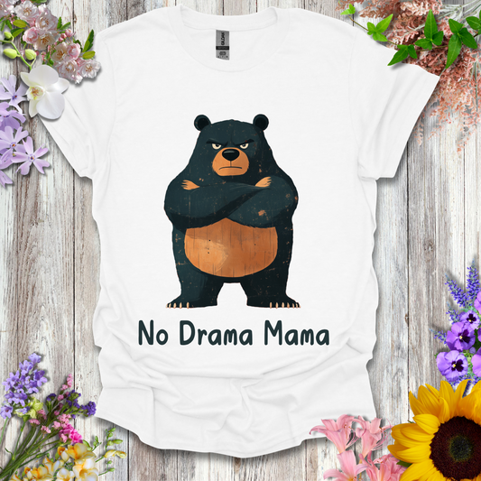 No Drama Mama T-Shirt