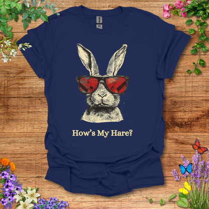 How's My Hare T-Shirt