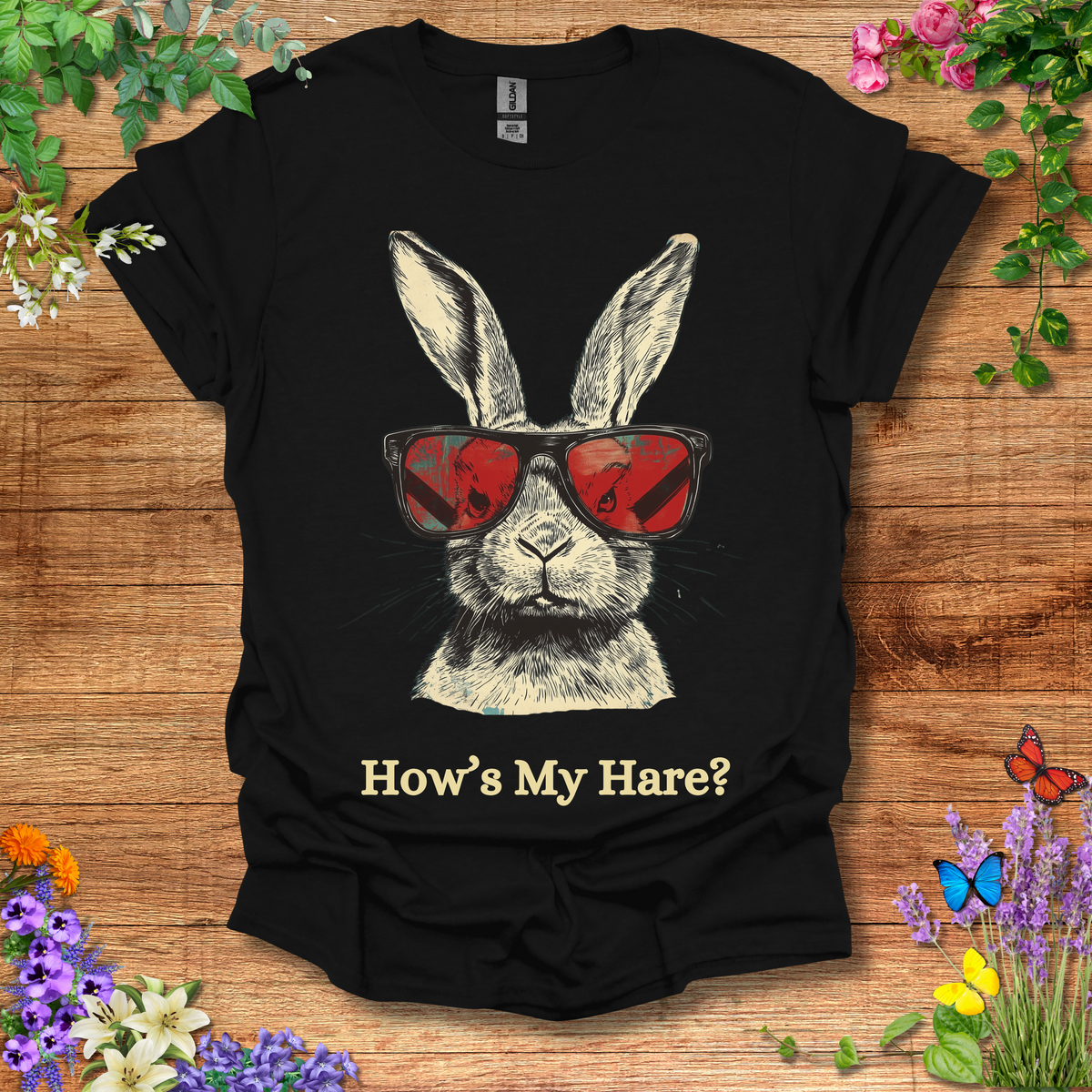 How's My Hare T-Shirt