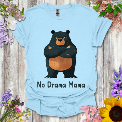 #34 No Drama Momma T-Shirt