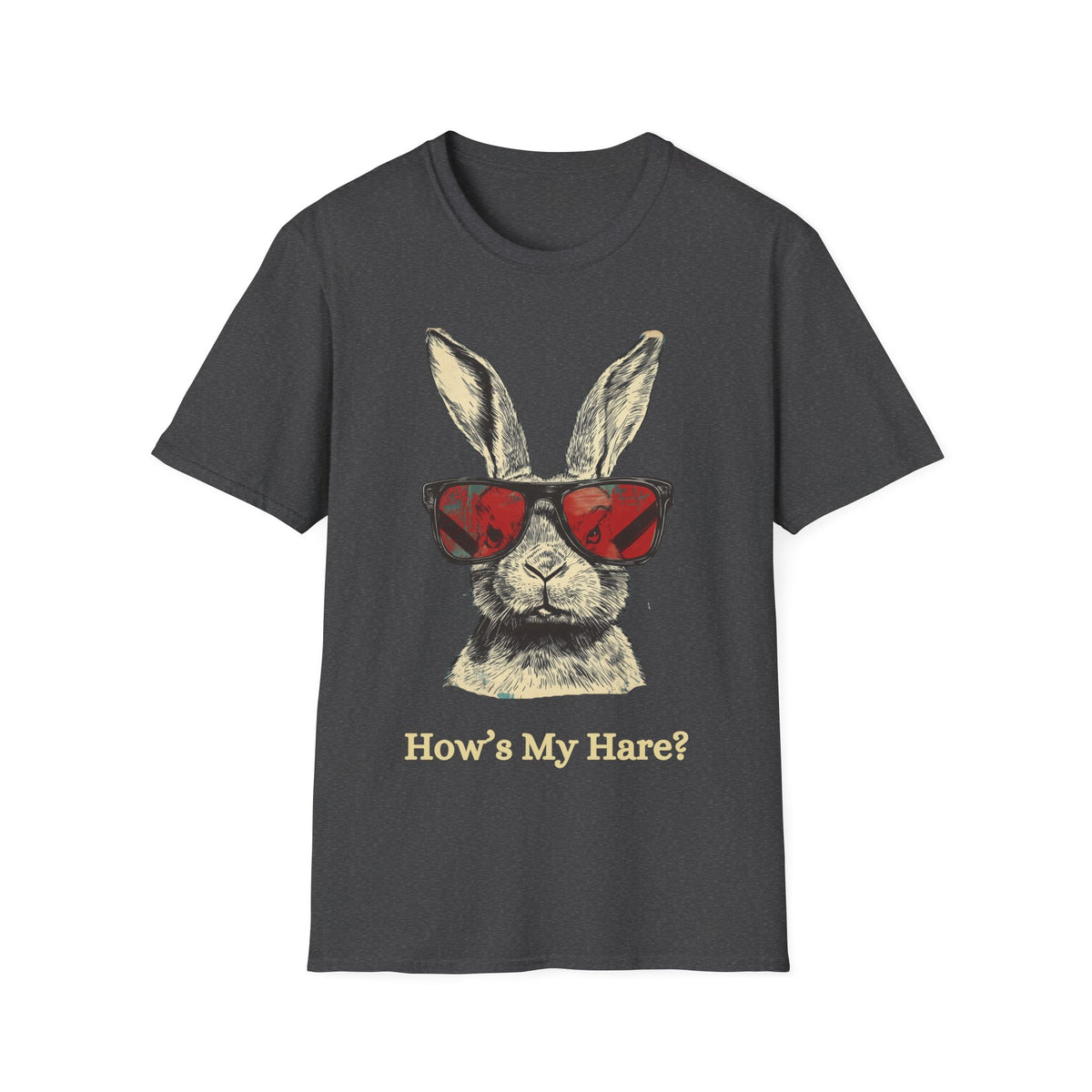 How's My Hare T-Shirt